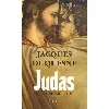 livre judas, le deuxième jour