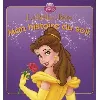 livre la belle et la bête - mon histoire du soir - l'histoire du film - disney princesses