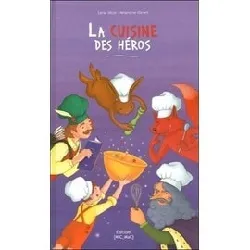 livre la cuisine des héros