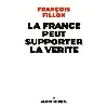 livre la france peut supporter la vérité