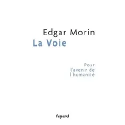 livre la voie - pour l'avenir de l'humanité