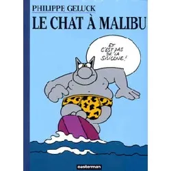 livre le chat à malibu philippe geluck