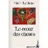 livre le coeur des choses - grand format