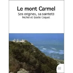 livre le mont carmel - ses origines, sa sainteté - grand format