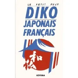 livre le petit fujy - diko japonais - français/français - japonais - poche
