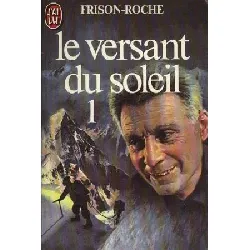 livre le versant du soleil - roger frison-roche