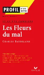 livre les fleurs du mal (1857), baudelaire. oral de français - poche