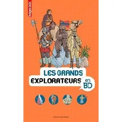 livre les grands explorateurs en bd - grand format