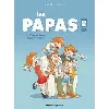 livre les papas en bd tome 1 - papa un jour, papa toujours !