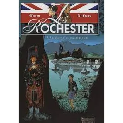 livre les rochester tome 4 - fantômes et marmelade