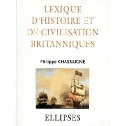 livre lexique d'histoire et de civilisation britanniques