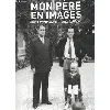 livre mon père en images entretiens avec michel tauriac