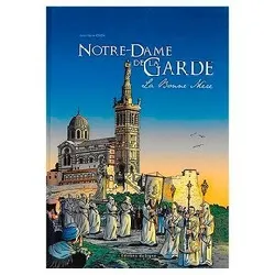livre notre - dame de la garde - la bonne mère - album
