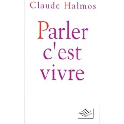 livre parler, c'est vivre