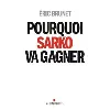 livre pourquoi sarko va gagner