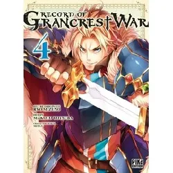 livre record of grancrest war tome 4 - tankobon
