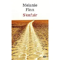 livre s'enfuir - finn melanie