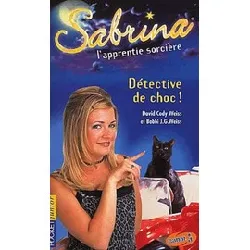 livre sabrina l'apprentie sorcière tome 10 : détective de choc !