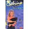livre sabrina tome 22 : touche du bois ! - poche