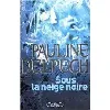 livre sous la neige noire
