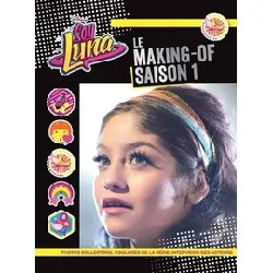 livre soy luna - le making-of saison 1 - hachette jeunesse
