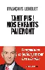 livre tant pis ! nos enfants paieront - grand format
