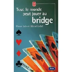 livre tout le monde peut jouer au bridge