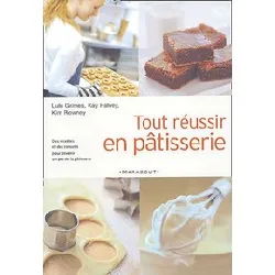 livre tout réussir en pâtisserie