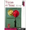 livre tristan et yseut - texte et dossier