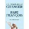 livre un temps pour changer - grand format