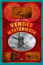 livre vendée mystérieuse