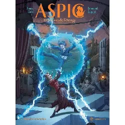 aspic : détectives de l'étrange. vol. 6. rhapsodie fantomatique
