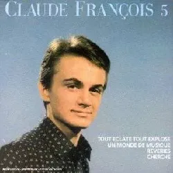 cd claude françois - claude françois 5, 10 ans de chansons 1962 - 1972 (1990)