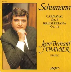 cd jean - bernard pommier - schumann - carnaval op. 9; kreisleriana op. 16 (1988)