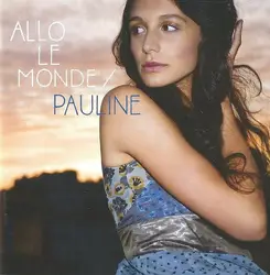 cd pauline - allo le monde (2008)