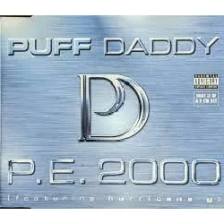 cd puff daddy featuring hurricane g* – p. e. 2000