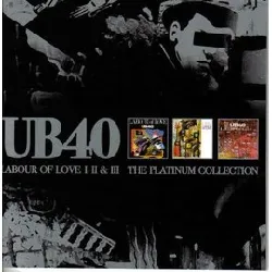 cd ub40 - labour of love i ii & iii the platinum collection (2003)