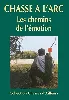dvd chasse a l'arc, les chemins de l'émotion