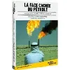 dvd la face cachée du pétrole