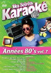dvd mes soirées karaoké. années 80's vol.7