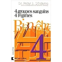 livre 4 groupes sanguins, 4 régimes