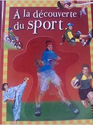 livre a la découverte du sport