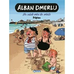 livre alban dmerlu - album - du sable entre les orteils