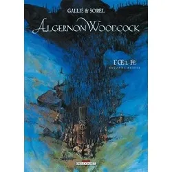 livre algernon woodcock tome 2 - album - l'oeil fé - seconde partie