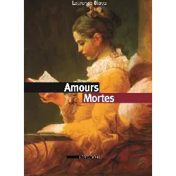 livre amours mortes - biava laurence