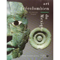livre art précolombien du mexique - exposition, paris, galeries nationales du grand palais, 13 mars - 30 juillet 1990