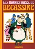 livre bécassine tome 16 - les bonnes idées de bécassine