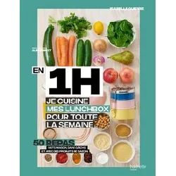 livre en 1h, je prépare mes lunchbox pour toute la semaine - grand format