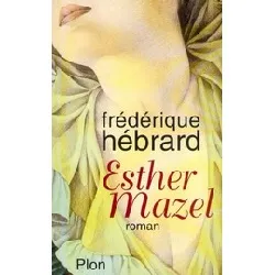 livre esther mazel - grand format