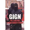 livre gign - les secrets d'une unité d'élite
